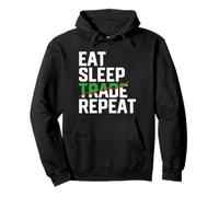 Eat Sleep Trade Repeat - Stock Trader Day Trading Crypto Sweat à Capuche