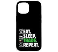 Eat Sleep Trade Repeat - Stock Trading Crypto Money Investisseur Coque pour iPhone 15