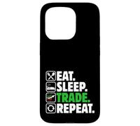 Eat Sleep Trade Repeat - Stock Trading Crypto Money Investisseur Coque pour iPhone 15 Pro