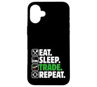 Eat Sleep Trade Repeat - Stock Trading Crypto Money Investisseur Coque pour iPhone 16 Plus