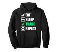 Eat Sleep Trade Repeat Trader Actions Bourse Bourse Sweat à Capuche