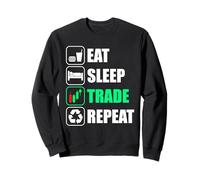 Eat Sleep Trade Repeat Trader Actions Bourse Bourse Sweatshirt