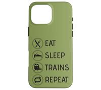 Eat Sleep Trains est mécanicien de Locomotive récidiviste Coque pour iPhone 16 Pro Max