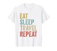 Eat Sleep Travel Repeat Voyage Du Monde Voyageur T-Shirt