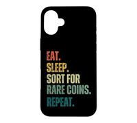Eat Sleep. Trier pour pièces rares répéter. drôle de Collection de pièces Coque pour iPhone 16 Plus