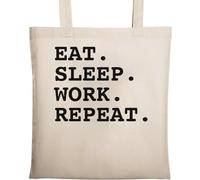 Eat Sleep Work Repeat Sac fourre-tout en coton naturel écologique Beige