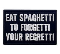 Eat Spaghetti To Forgetti Your Regretti Brodé Crochet et boucle d'attache Patch, Blanc noir