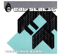 Eat Static - Crash & Burn [Import]