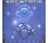 Eat Static - Decadance [Import]