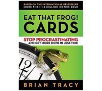 Eat That Frog! Cards: Stop Procrastinating And Get More Done In Less Time