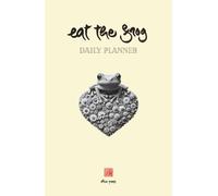 Eat The Frog - Daily Planner: Happiness & Success Organizer to Beat Procrastination-125 Days Undated, Weekly & Monthly Calendar, To-Do List Appointment Schedule Gratitude Habit Tracker Notes 5.5"x8.5"
