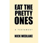 Eat The Pretty Ones