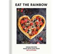 Eat the Rainbow by Harriet Porterfield Harriet Porterfield (Auteur)
