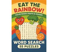 Eat The Rainbow!: Fruit and vegetable word search