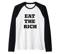 Eat The Rich, Une Satire de musante Manche Raglan
