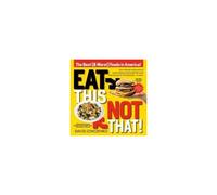 Eat This, Not That (Revised)