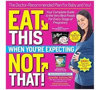 Eat This, Not That! When You're Expecting