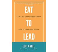 Eat To Lead