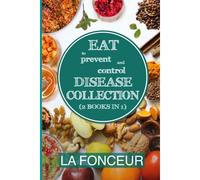 Eat To Prevent And Control Disease Collection (2 Books In 1) - Color Print