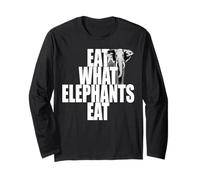 Eat What Elephants Eat Végétarien Végétalien Vegan éléphants Manche Longue
