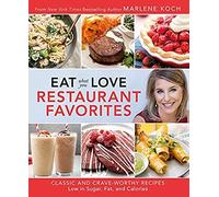 Eat What You Love: Restaurant Favorites