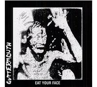 Eat your face