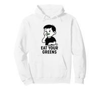 Eat Your Greens Funny Vegetable Sweat à Capuche