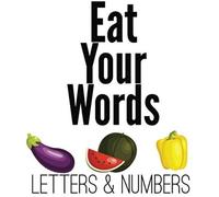 Eat Your Words