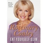 Eat Yourself Slim Conley, Rosemary (Auteur)