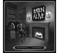 Eaten Alive - Masterpiece of Ignorance [Import]