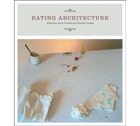 Eating Architecture