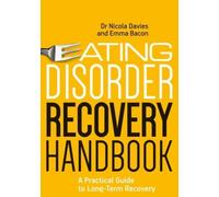 Eating Disorder Recovery Handbook
