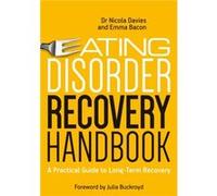 Eating Disorder Recovery Handbook by Emma Bacon Nicola Davies, Emma Bacon (Auteur)