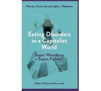 Eating Disorders In A Capitalist World