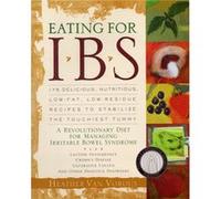 Eating for IBS by Heather Van Vorous Heather Van Vorous (Auteur)