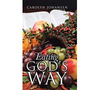 Eating God's Way