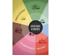 Eating Right in America by Charlotte Biltekoff Charlotte Biltekoff (Auteur)