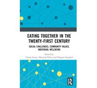 Eating Together In The Twenty-First Century
