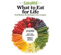 EatingWell What to Eat for Life