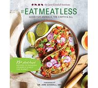 #EATMEATLESS: Good for Animals, the Earth & All