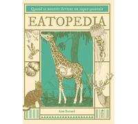 Eatopedia - Aina Bestard - Saltimbanque - relié - Document jeunesse