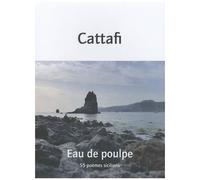 Bartolo Cattafi – Eau de poulpe : 55 poèmes siciliens – Édition bilingue français-italien – Broché
