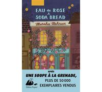Eau de rose & soda bread - Marsha Mehran - Philippe Picquier - broché - Roman