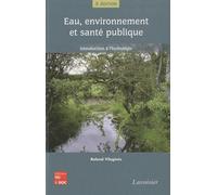 Eau, Environnement Et Santé Publique - Introduction À L'hydrologie