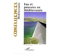 Eau et pouvoirs en Méditerranée Tome 58 - Pierre Blanc - L'harmattan - broché - Revue