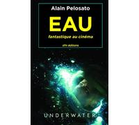 EAU fantastique au cinéma