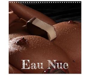 Eau Nue (Calendrier mural carré 2026 30x30 cm) Calendrier double avec une page pour vos prises de notes: Peau humide et brillante de femmes nues dans une photographie érotique parfaite