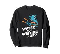 Eau Que Vous Attendez pour la plongée sous-Marine Ocean Diver Humour Sweatshirt