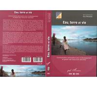 Gérard Bessette – Eau, terre et vie – Communication participative – Broché