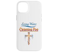 Eau vive, feu purifiant, Foi chrétienne, Force, Jésus Coque pour iPhone 14 Plus